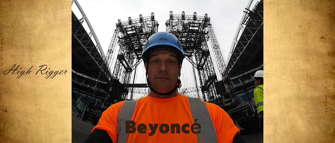 Beyonce — high rigging production work
