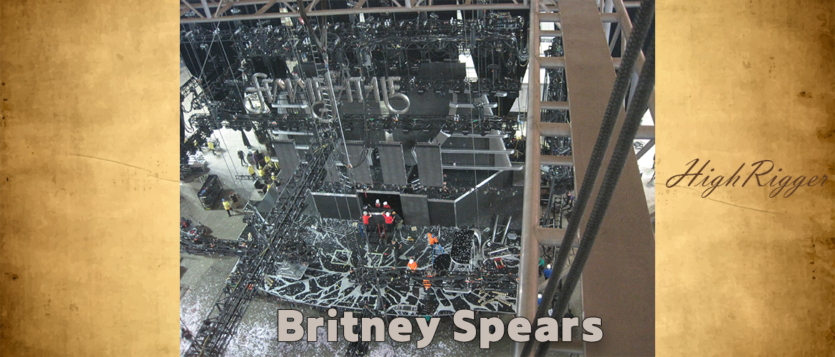 Britney Spears — high rigging production work