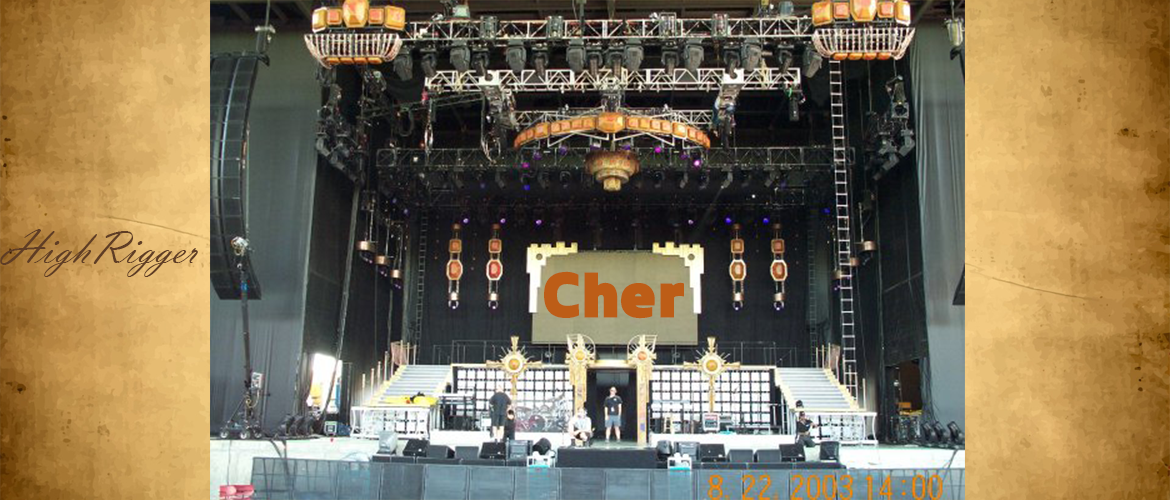 Cher — high rigging production work