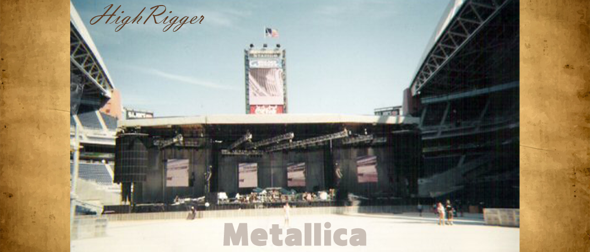 Metallica — high rigging production work